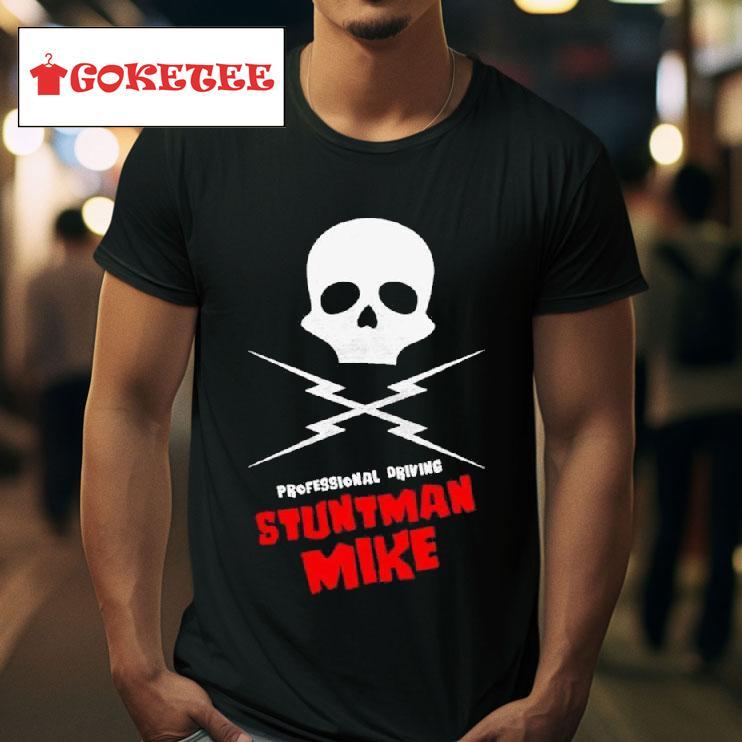 Stuntman Mike Tshirt 