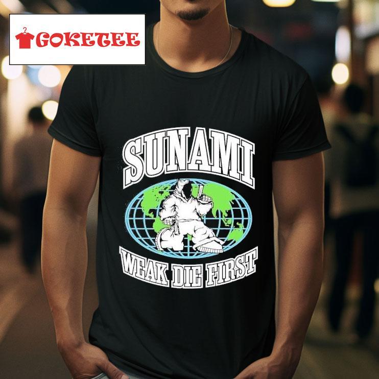 Sunami Weak Die Firs Tshirt 