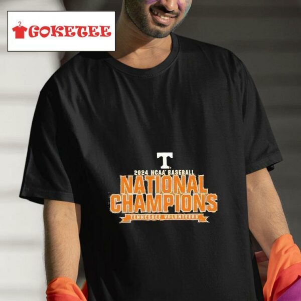 Tennessee Volunrs Ncaa Baseball National Champions Tshirt