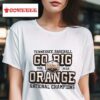 Tennessee Volunrs Baseball Go Big Orange National Champions Tshirt