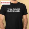Tesla Owners Silicon Valley Shirt