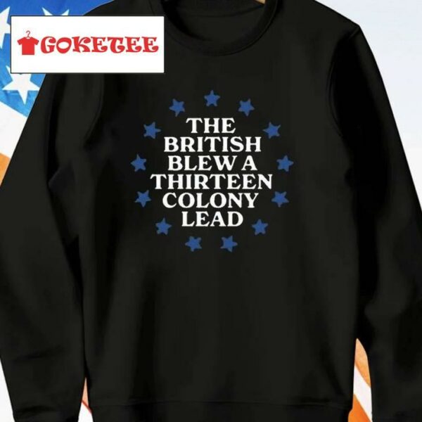The British Blew A 13 Colony Lead Shirt