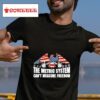 The Metric System Can T Measure Freedom Th Of July Tshirt