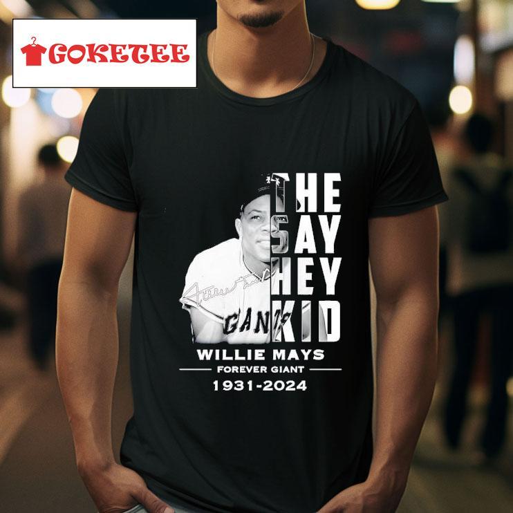 The Say Hey Kid Willie Mays Forever Giant   Signature Tshirt 