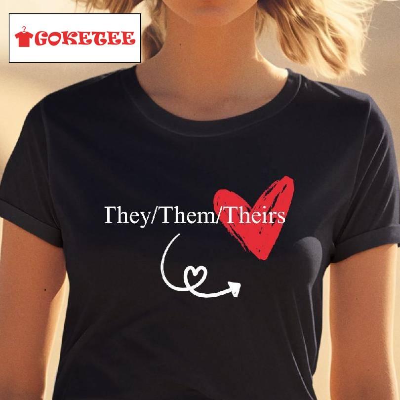 They Them Theirs Couples Shirt