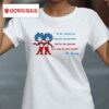 Thing One And Thing Two To The World You May Be One Person But To One Person You May Be The World Cartoon Shirt