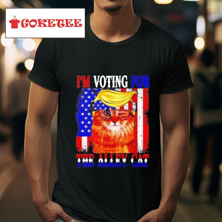 Trump  I M Voting For The Alley Cat Republican Election Tshirt 