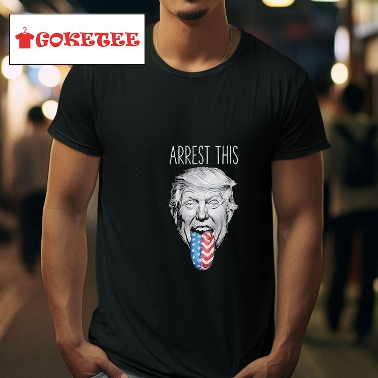 Trump Arrest This Support Trump Tshirt 