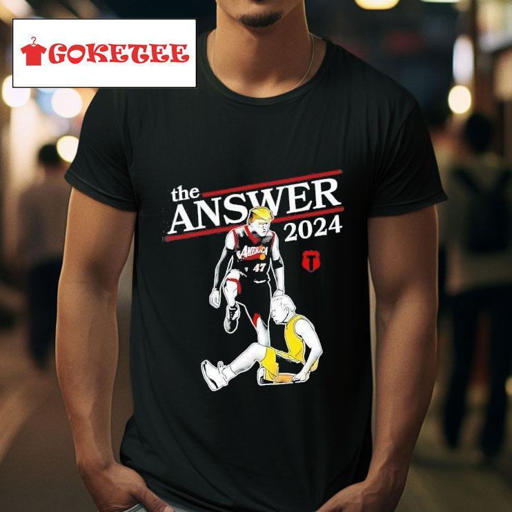 Trumplatinos Trump And Biden The Answer  Tshirt 