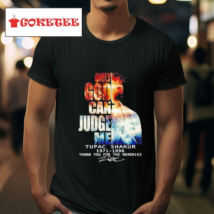 Tupac Shakur   Only God Can Judge Me Tshirt 