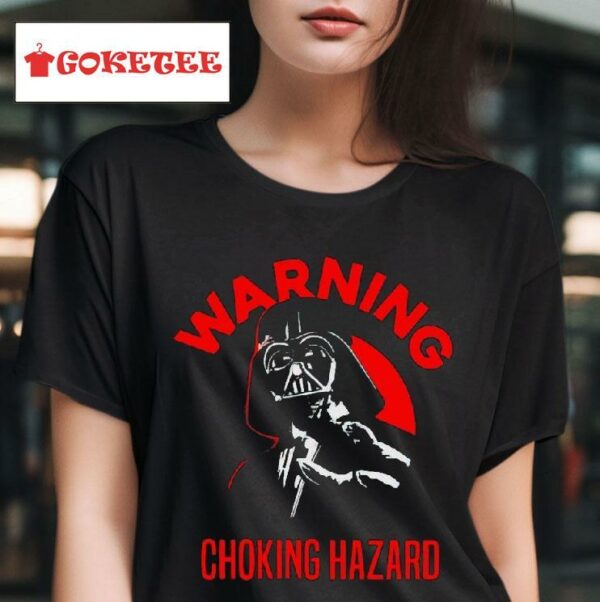Warning Choking Hazard Star Wars Darth Vader Tshirt