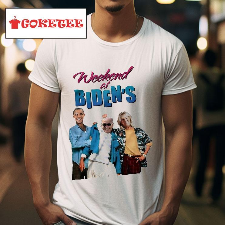 Weekend At Biden S Tshirt 