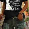 Women's Everyone Should Have A Chance To Fly Witch Printed Casual Shirt