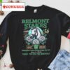 Belmont Stakes 1867 2024 June 8 Thank You For The Memories Shirt