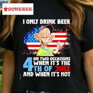 Bubba J Hot Rod I Only Drink Beer 4th Of July Shirt