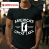 Lake Michigan The Only America S Great Lake Tshirt