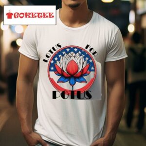 Lotus For Potus America Tshirt