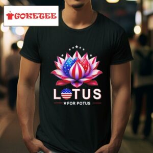 Lotus For Potus Kamala Harris Presiden Tshirt