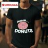 Mmm Donuts Tshirt