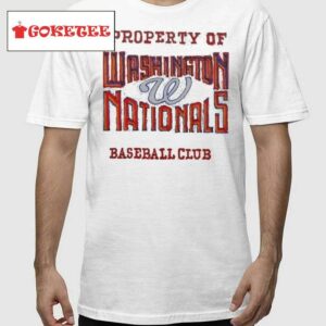 Property Of Nationals Baseball Club Shirt