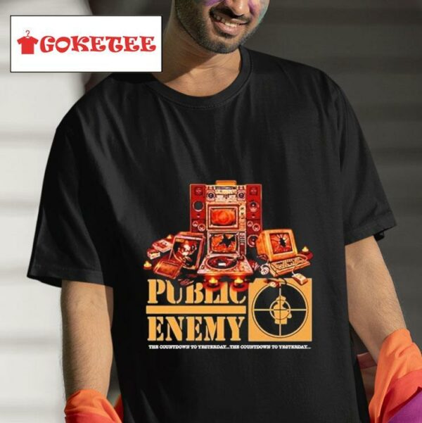 Public Enemy The Countdown To Yesterday The Countdown To Yesterday S Tshirt