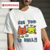 See You In Hell Cat And Dog S Tshirt
