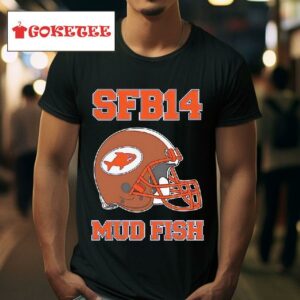 Sfb Mud Fish Football Helme Tshirt