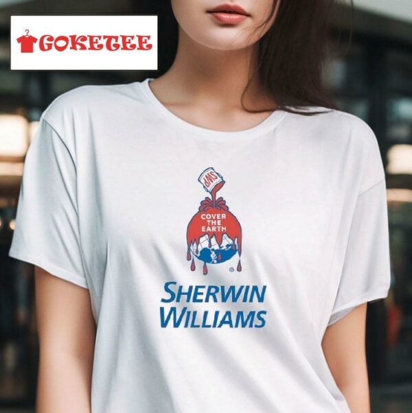Sherwin Williams Swp Cover The Earth Tshirt