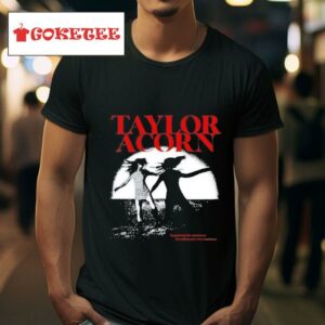 Taylor Acorn Lyric Searching For Serotonin Spiraling Into The Madness Tshirt