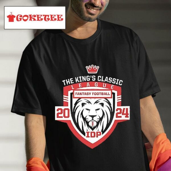 The King S Classic League Fantasy Football Idp Tshirt